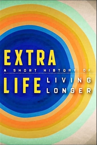 Extra Life: A Short History of Living Longer