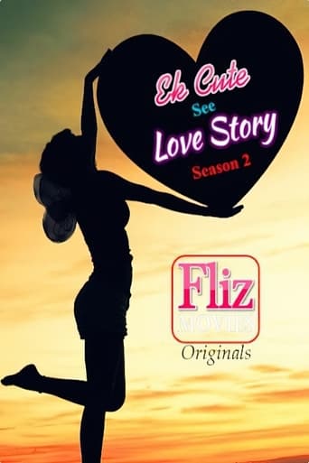 Ek Cute See Love Story 2019 Season 2 Episode List Synopsis Cast And Crew Flixi