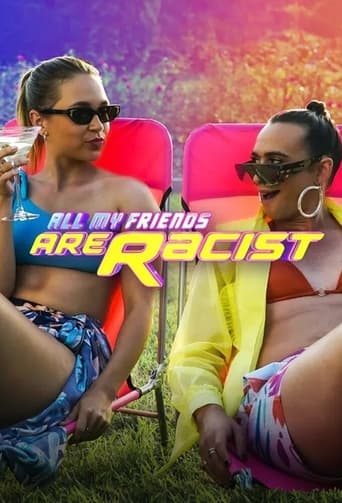 All My Friends Are Racist Season 1