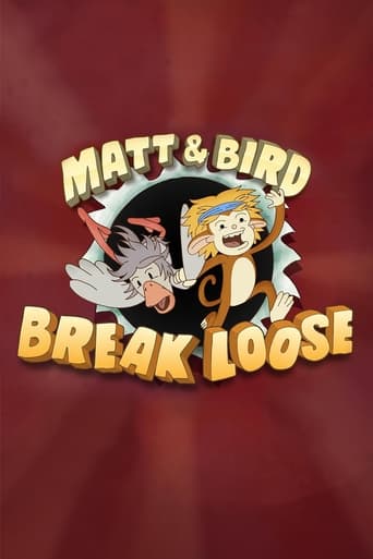 Matt & Bird Break Loose Season 1