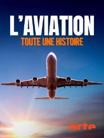 L'aviation, toute une histoire Season 1