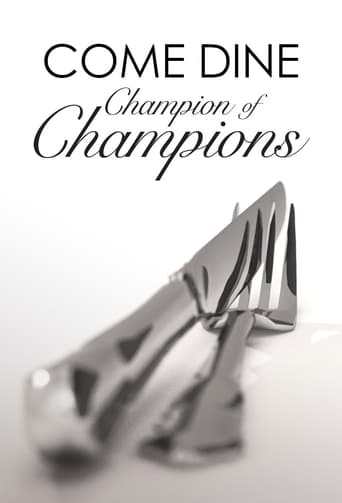 Come Dine Champion of Champions Season 1
