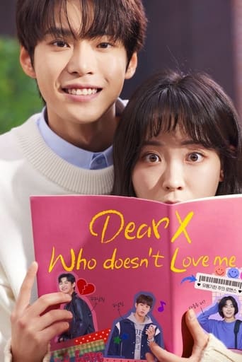 Dear X Who Doesn't Love Me Season 1