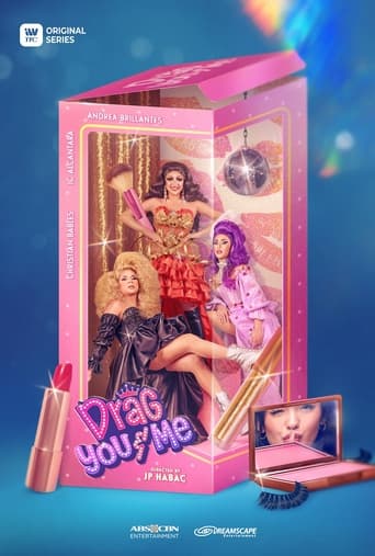 Drag You & Me Season 1