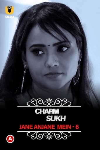 Charmsukh - Jane Anjane Mein 6 Season 1