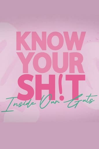 Know Your S**t: Inside Our Guts Season 1