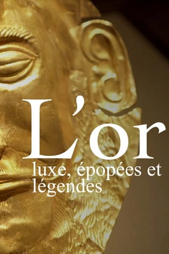 L’or : luxe, épopées et légendes Season 1