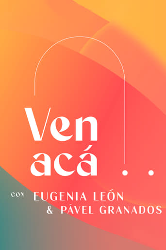 Ven Acá... con Eugenia León y Pavel Granados