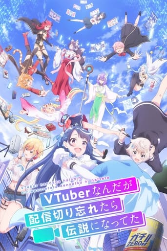 VTuber Legend: How I Went Viral After Forgetting to Turn Off My Stream Season 1