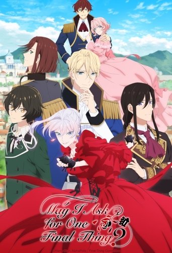 May I Ask for One Final Thing? Season 1