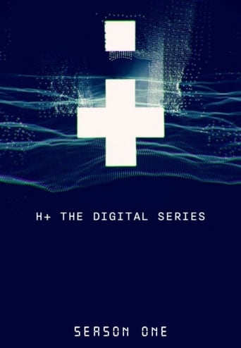 H+: The Digital Series Season 1