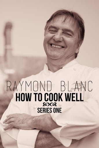 Raymond Blanc: How to Cook Well Season 1