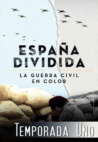 España dividida: la Guerra Civil en color Season 1