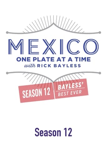 Mexico: One Plate at a Time Season 12