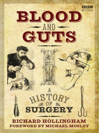 Blood and Guts: A History of Surgery Season 1