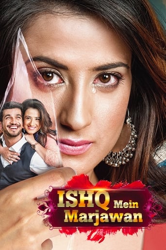 Ishq Mein Marjawan Season 1