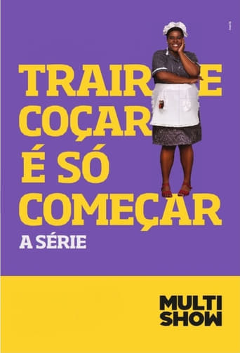 Trair e Coçar é Só Começar Season 1