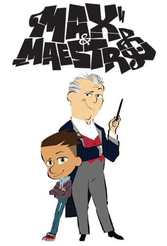 Max & Maestro Season 1