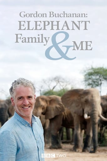 Gordon Buchanan: Elephant Family & Me Season 1