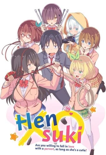 Hensuki: Are You Willing to Fall in Love With a Pervert, As Long As She's a Cutie? Season 1
