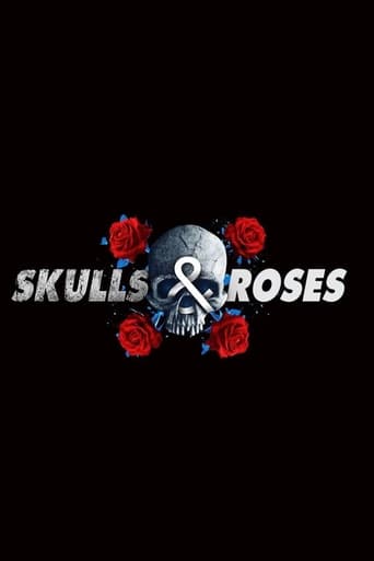 Skulls & Roses Season 1
